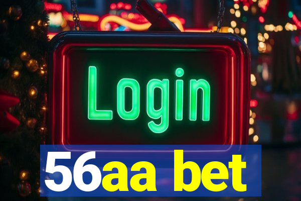 56aa bet